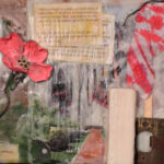 from the left, a pink dogwood flower branch sculpted out of wire, aluminum can, and screws laid over a magazine clipping of leaves out of a window obscured slightly by encaustic medium; at the center there is a suggestion of a door jam with found objects and a couple of found quotes by Dostoevsky; to the right there is a hazy room with a blue chair in front of a window viewers cannot see through with a curvy uneven curtain rod holding a bright red checkered curtain drawn up at either side of the window